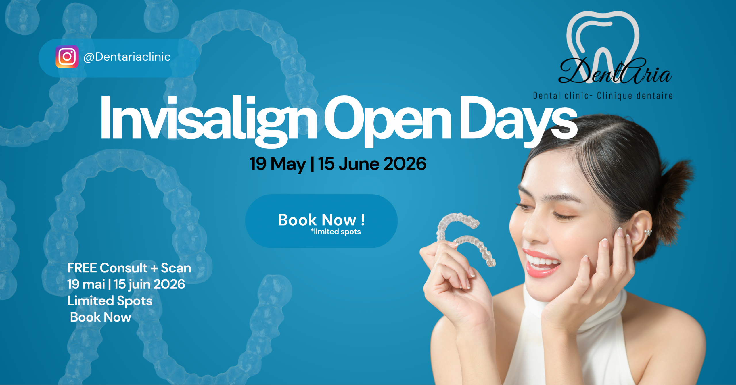 Invisalign Open Days Promo DentAria Dental Clinic Clinique Dentaire services dentists
